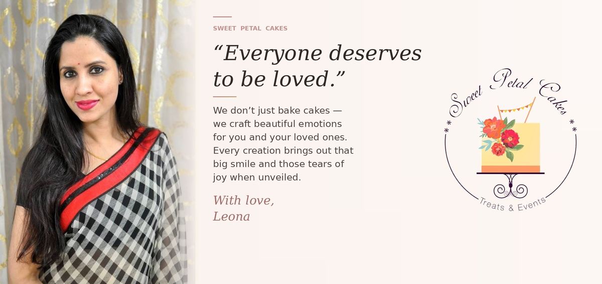 Leona — Founder of Sweet Petal Cakes, with the SPC logo and brand philosophy: Everyone deserves to be loved